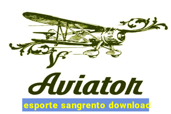 esporte sangrento download